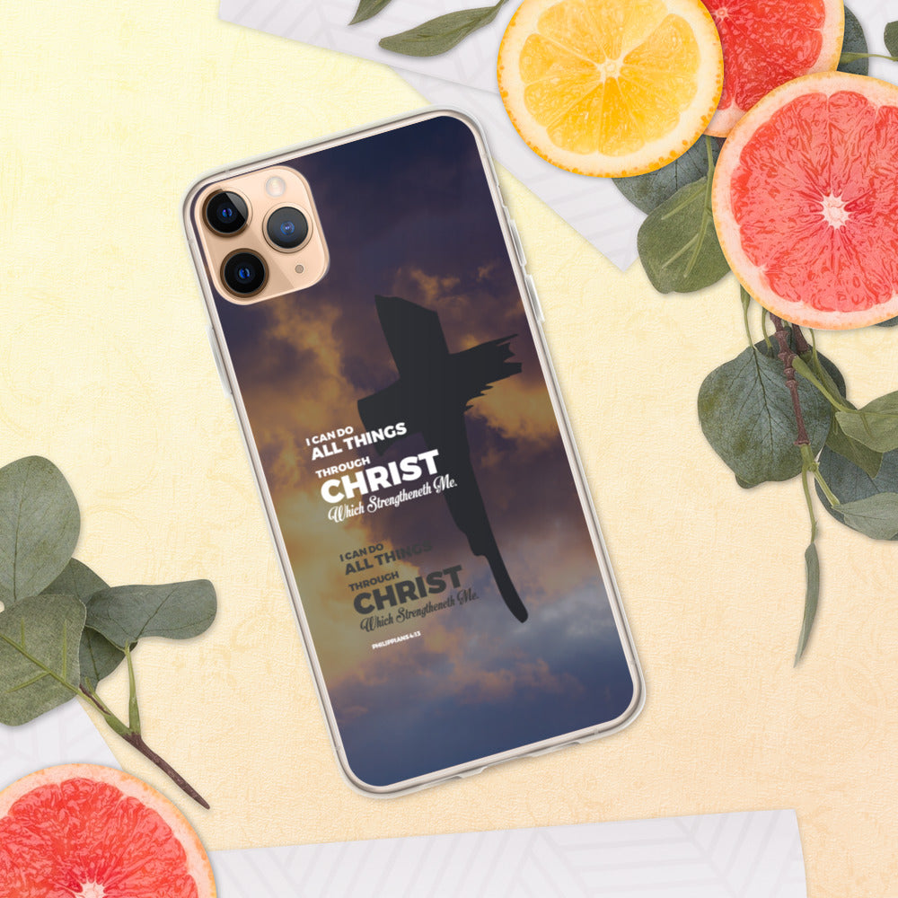 I Can Do All Things Through Christ iPhone Case