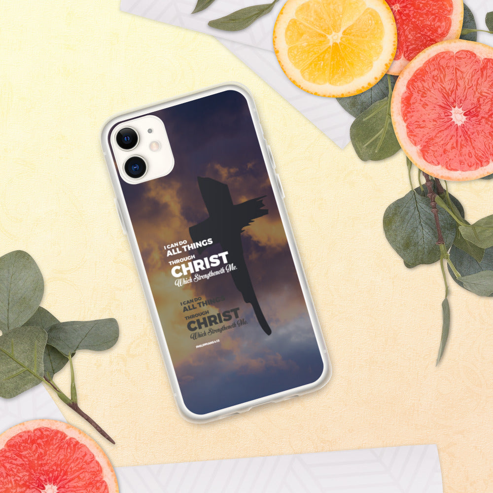 I Can Do All Things Through Christ iPhone Case