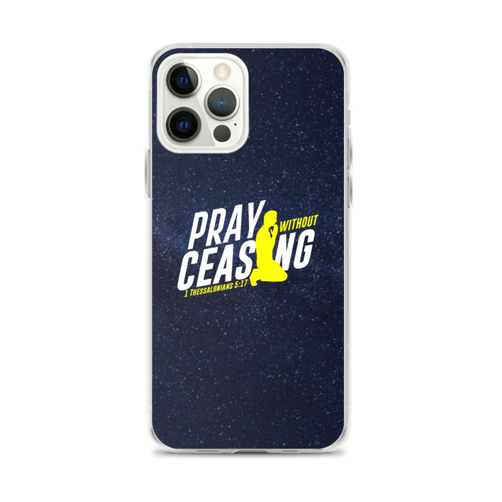 Pray without ceasing iPhone Case