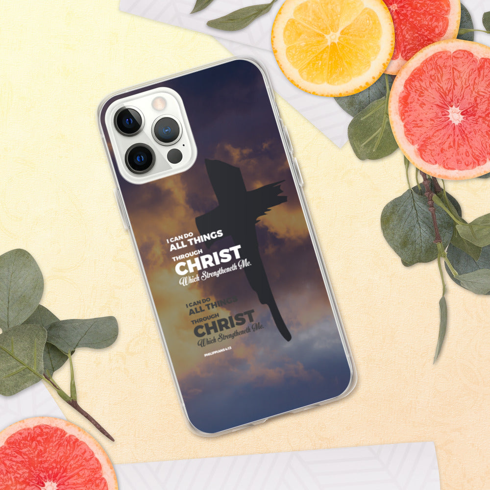 I Can Do All Things Through Christ iPhone Case