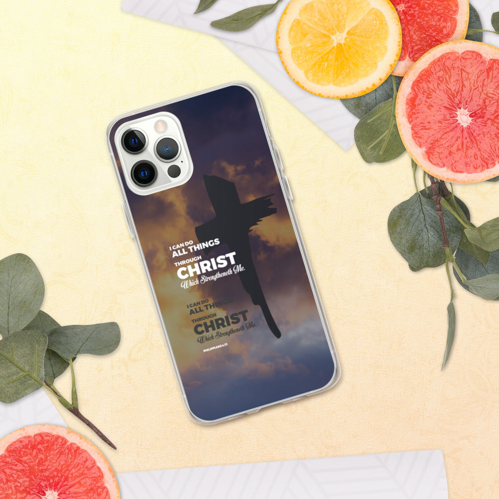 I Can Do All Things Through Christ iPhone Case