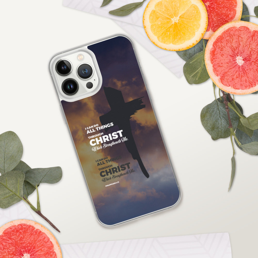 I Can Do All Things Through Christ iPhone Case