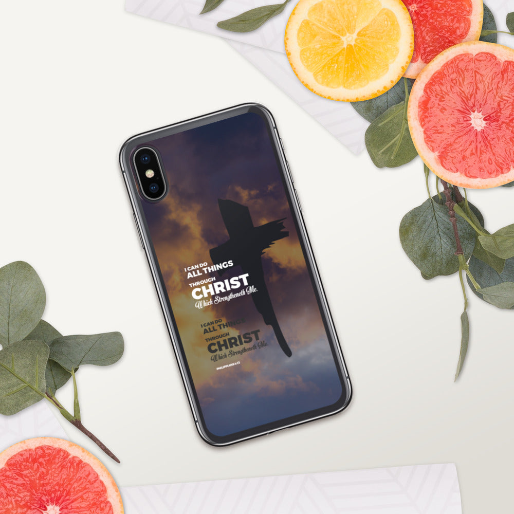 I Can Do All Things Through Christ iPhone Case