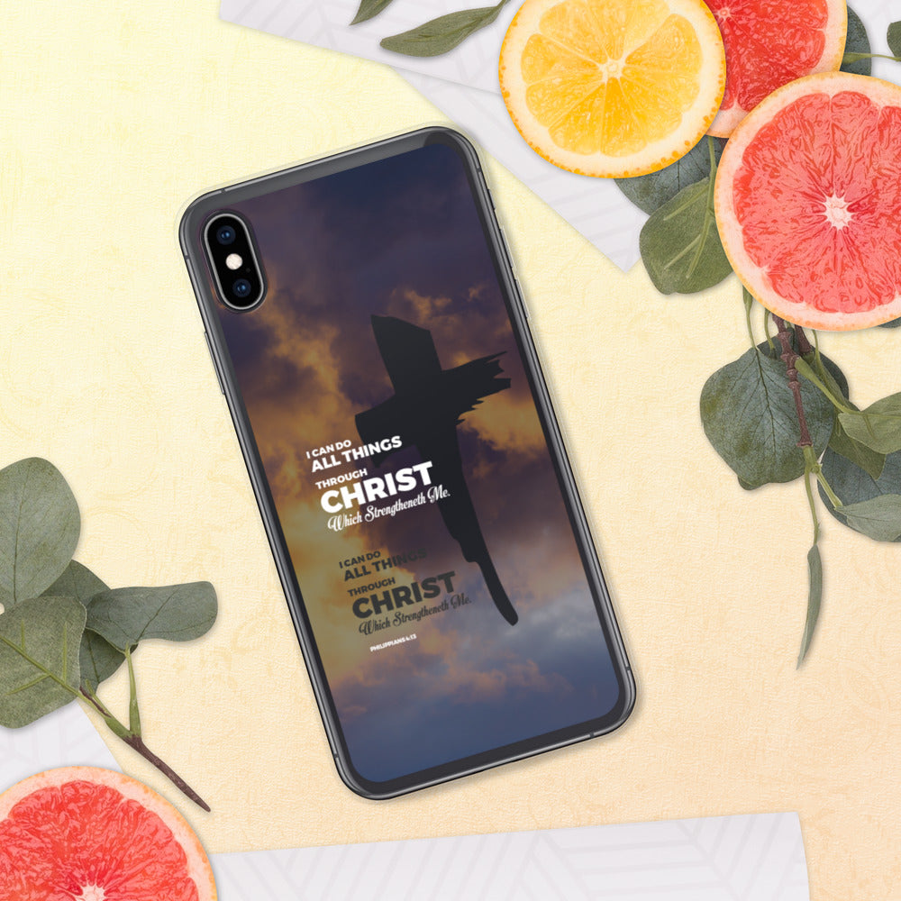 I Can Do All Things Through Christ iPhone Case