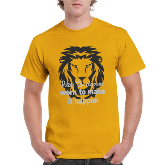 Dare To Dream Unisex T-Shirt