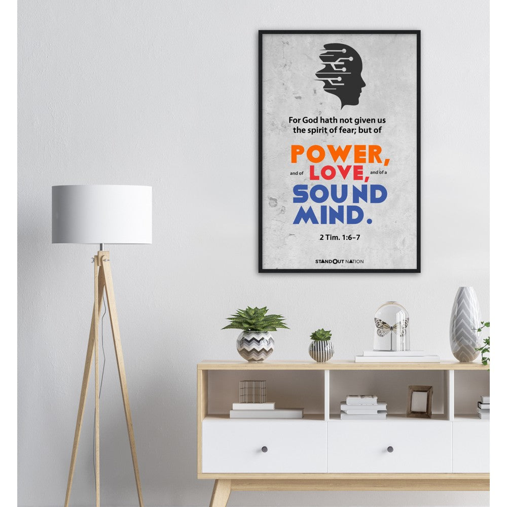 A spirit of POWER, LOVE, and sound MIND Poster