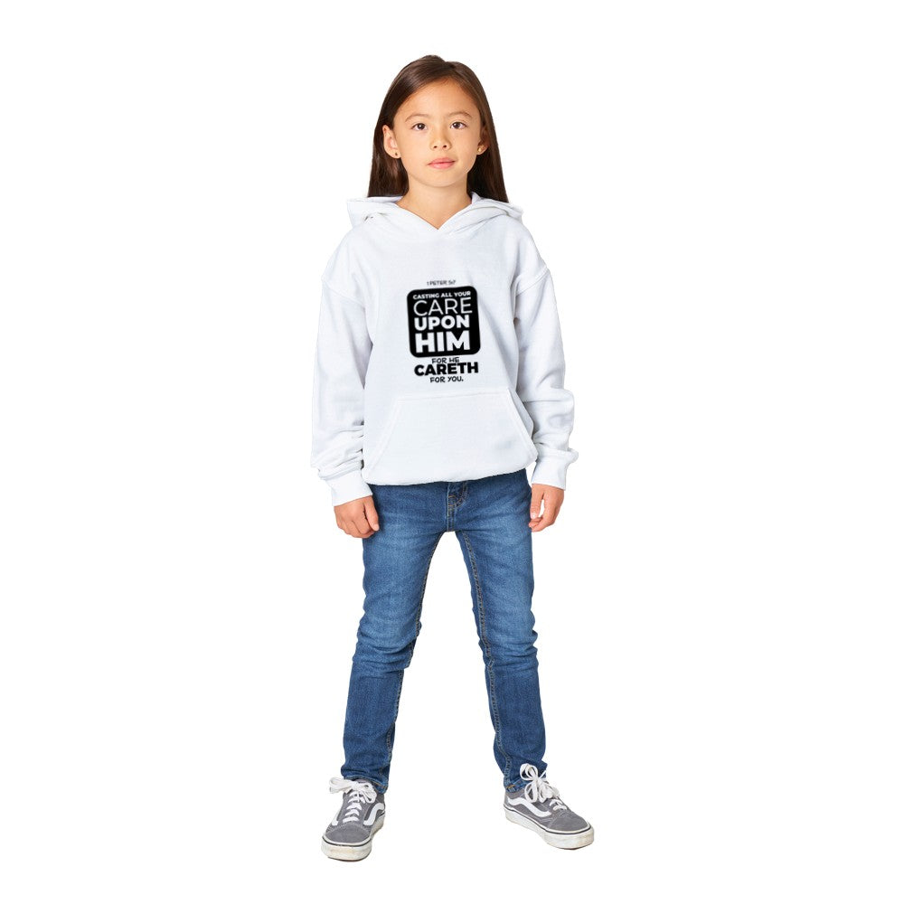Cast all your cares upon Him Kids Hoodie