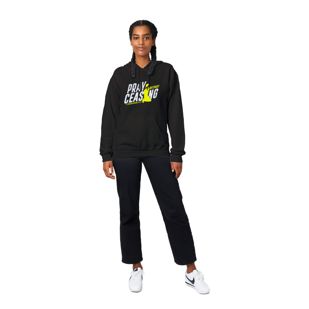 Pray Without Ceasing Unisex Hoodie