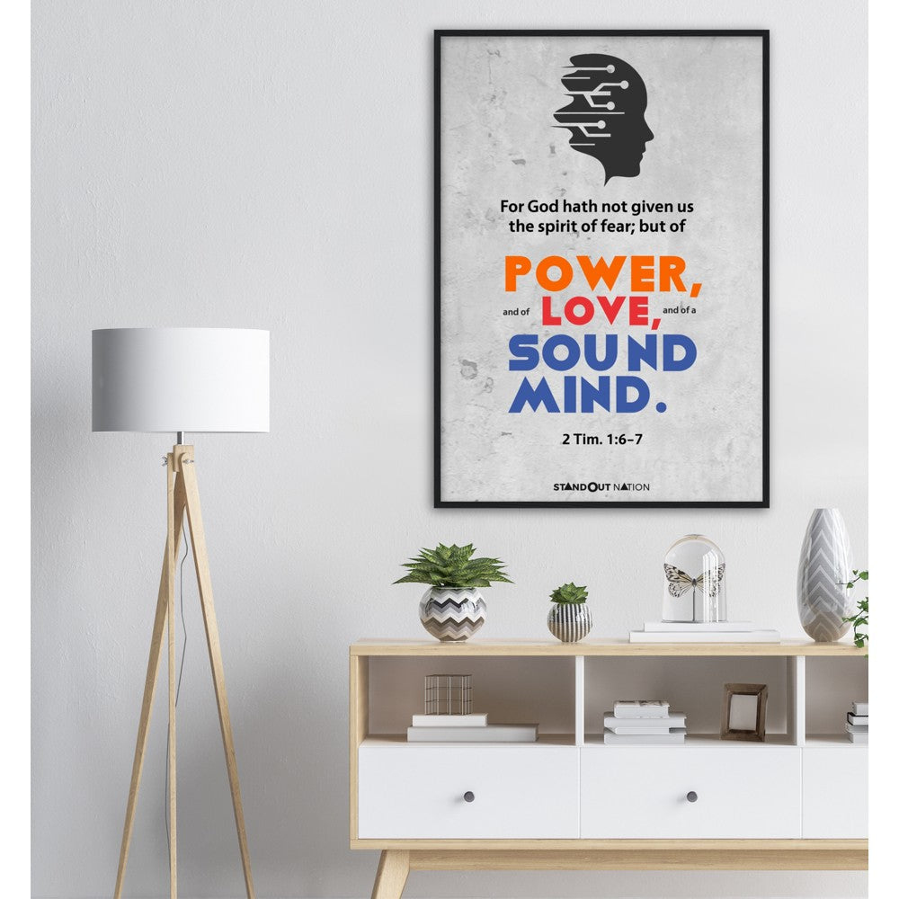 A spirit of POWER, LOVE, and sound MIND Poster