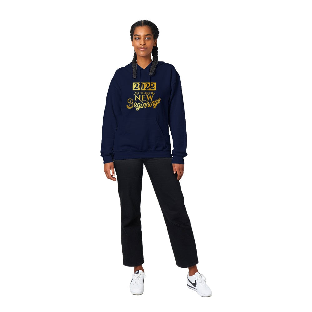 2022, my year of new new beginnings Hoodie