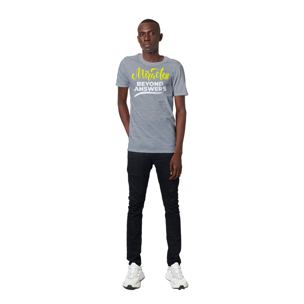 Miracles Beyond Answers Unisex T-Shirt