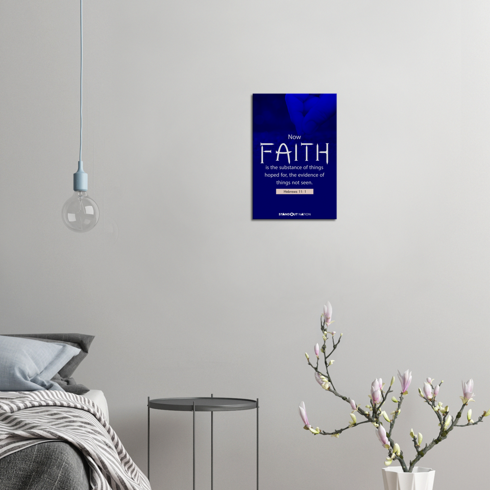 Faith is the substance of things Poster