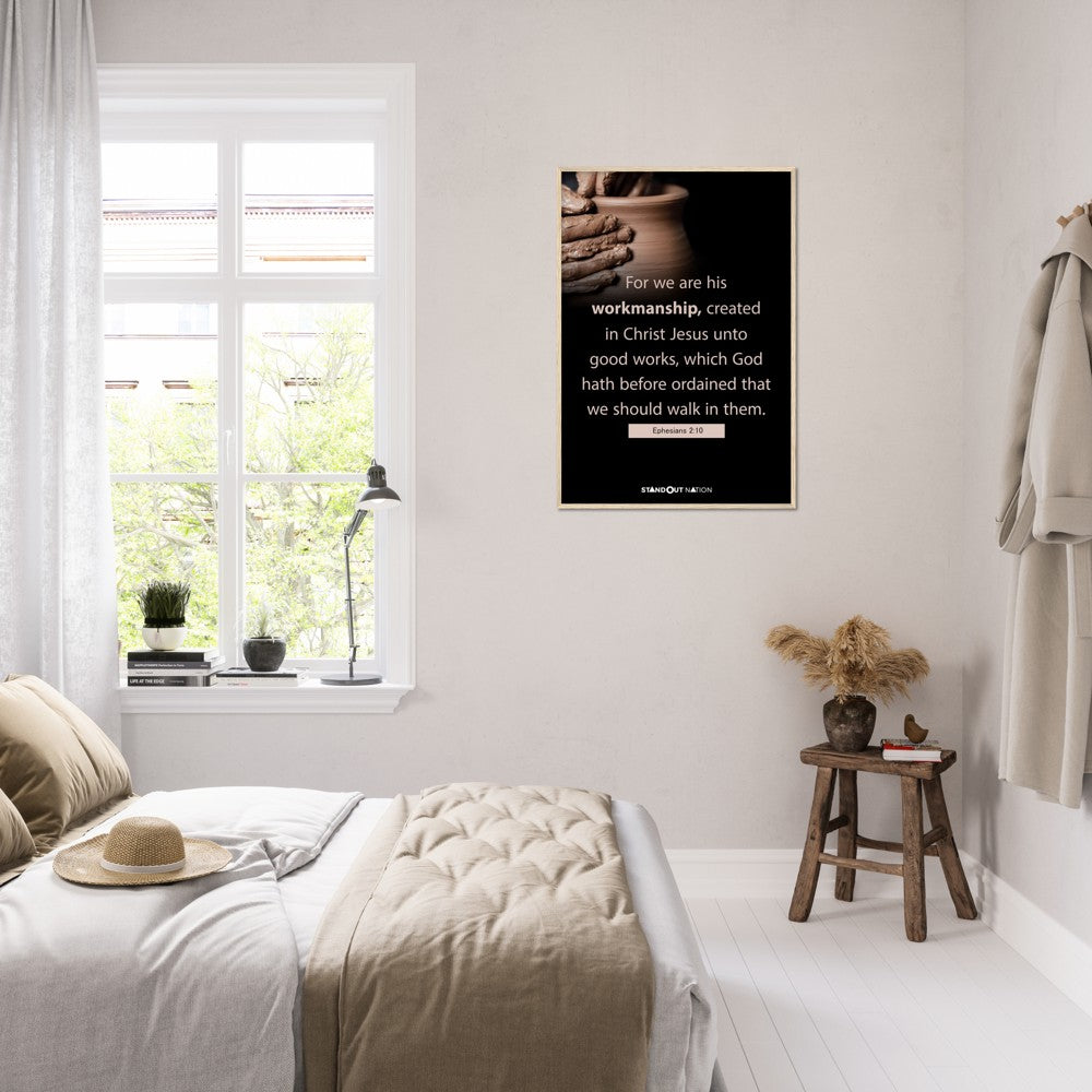 We are Christ's workmanship created unto good works Poster