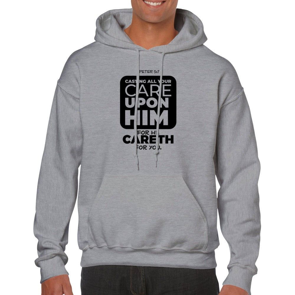 Cast All Your Cares Upon Him Unisex Hoodie