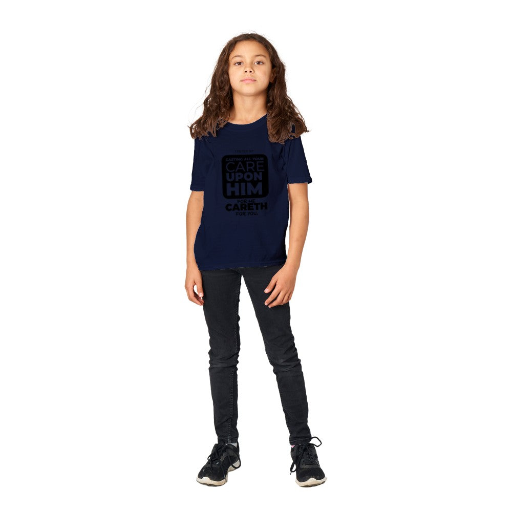 Casting all your cares upon him kids t-shirt