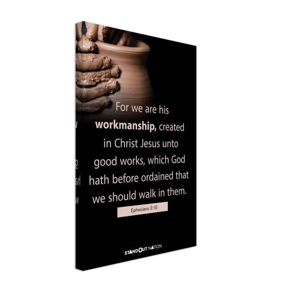 We are Christ's workmanship created unto good works Poster