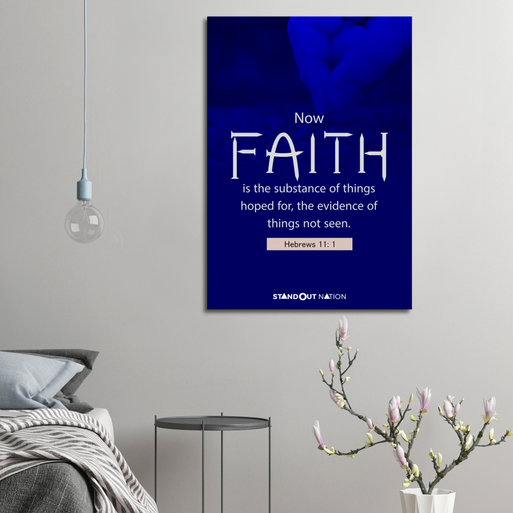 Faith is the substance of things Poster