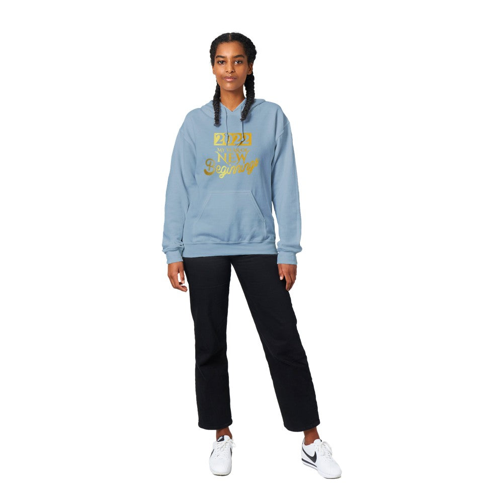 2022, my year of new new beginnings Hoodie