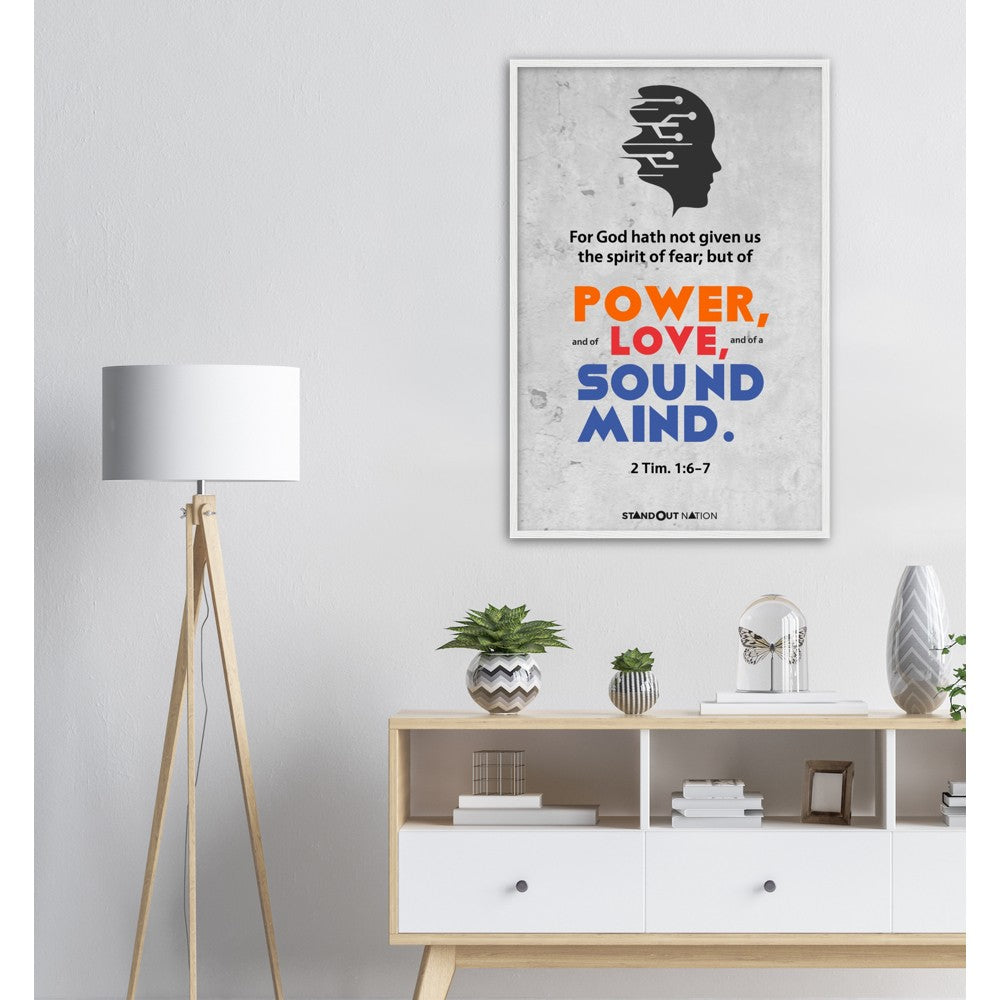 A spirit of POWER, LOVE, and sound MIND Poster