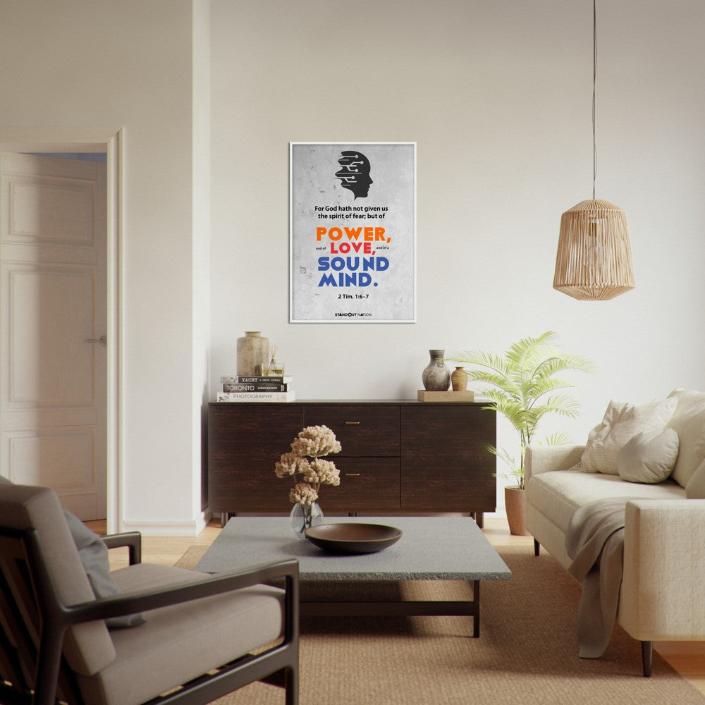 A spirit of POWER, LOVE, and sound MIND Poster