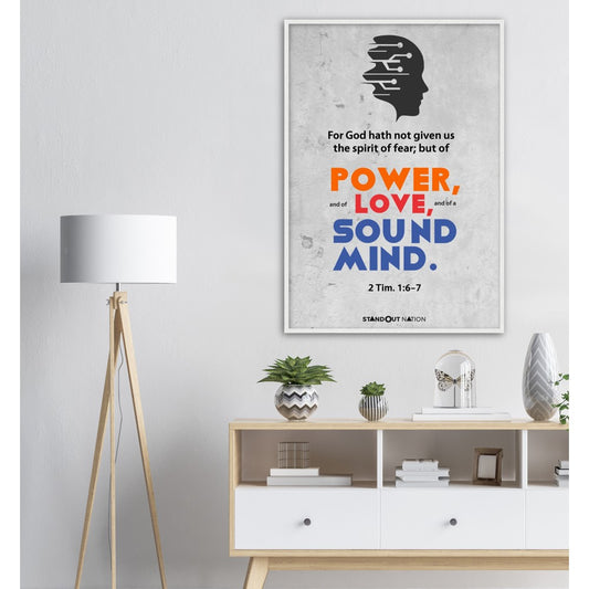 A spirit of POWER, LOVE, and sound MIND Poster