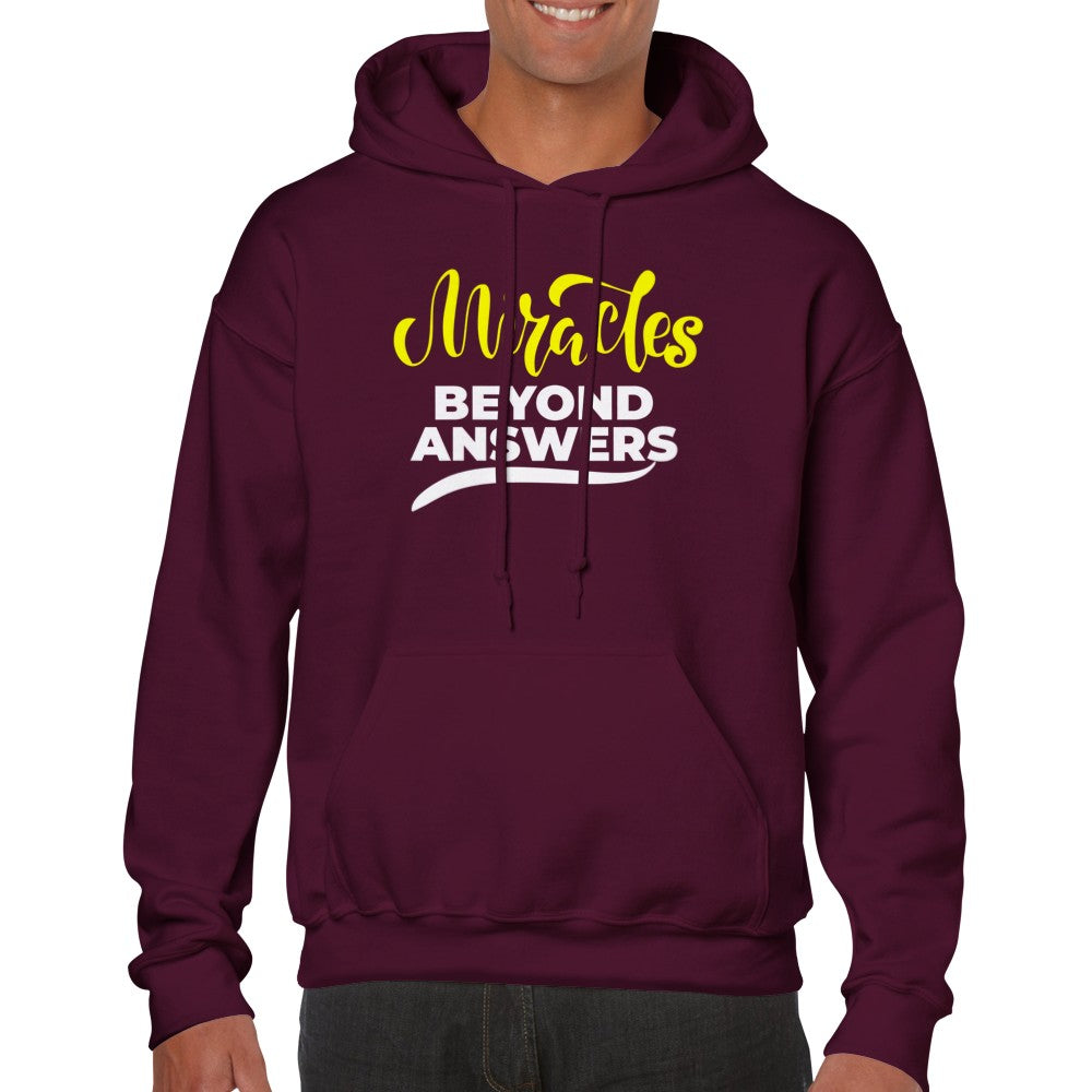 Miracles Beyond Answers Unisex Hoodie