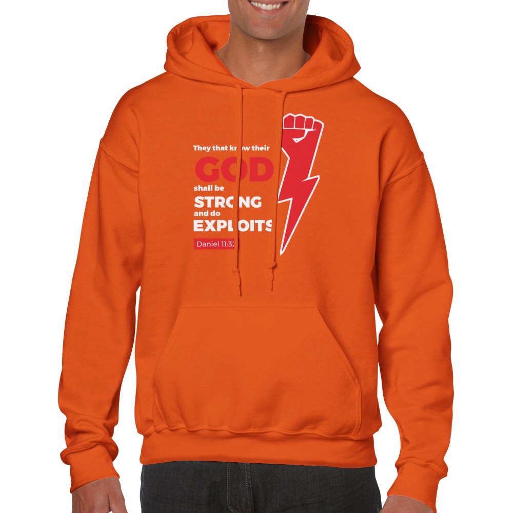 Shall Be Strong And Do Exploits Unisex Hoodie