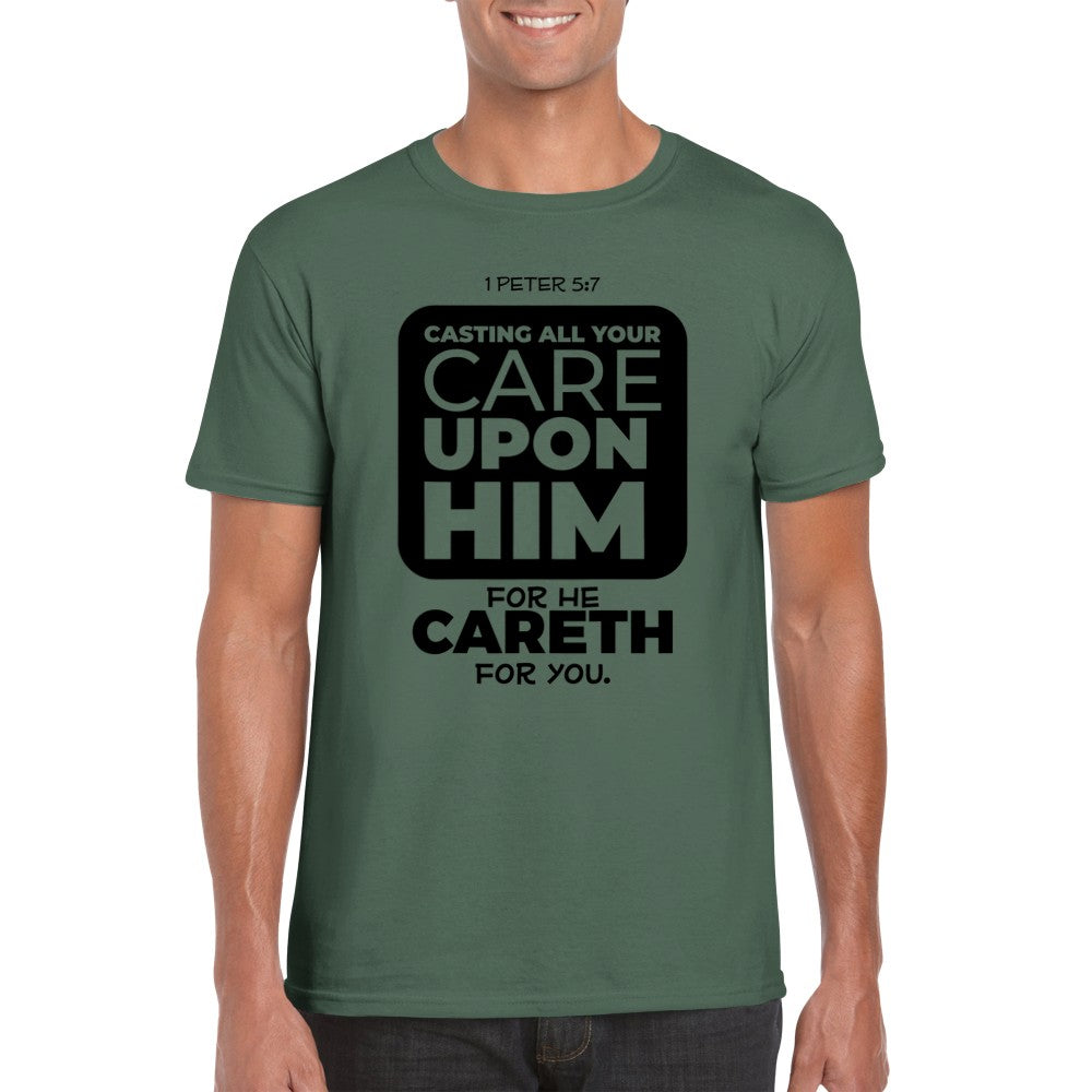 Cast All Your Cares Upon Him Unisex T-Shirt