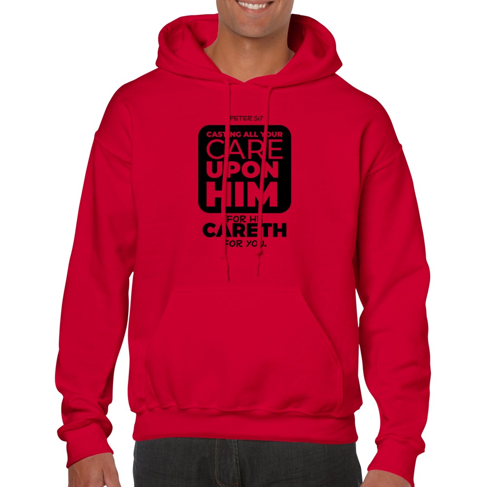 Cast All Your Cares Upon Him Unisex Hoodie