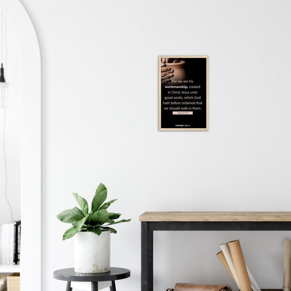 We are Christ's workmanship created unto good works Poster