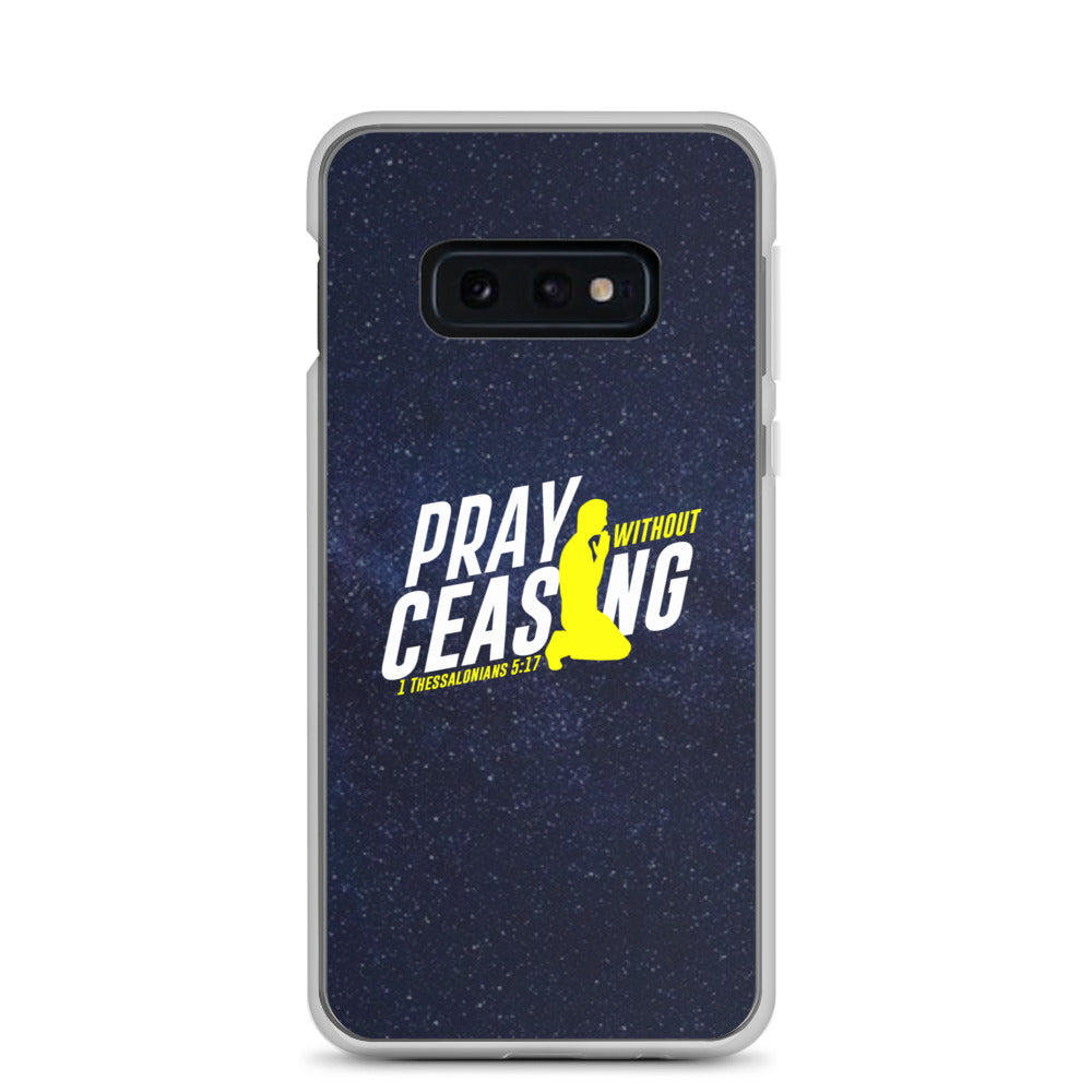 Pray Without Ceasing Samsung Phone Case