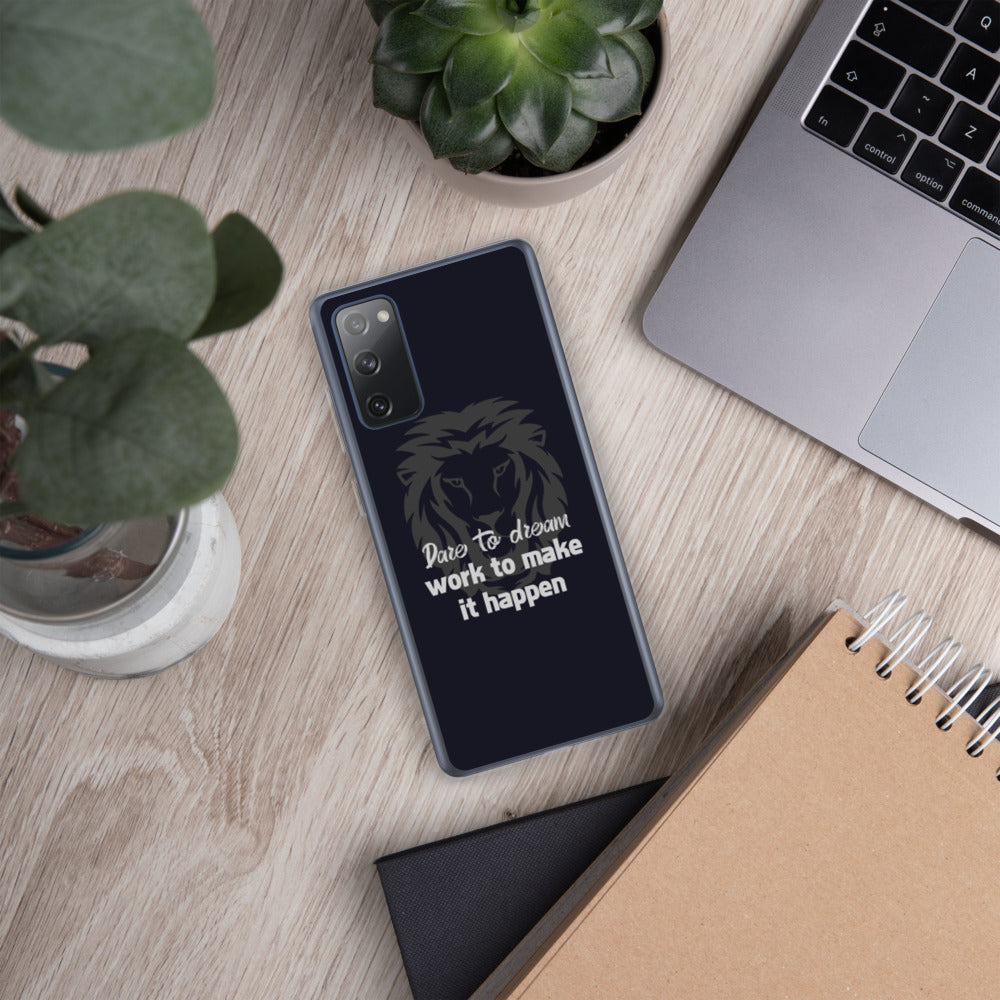Dare to Dream Samsung Case
