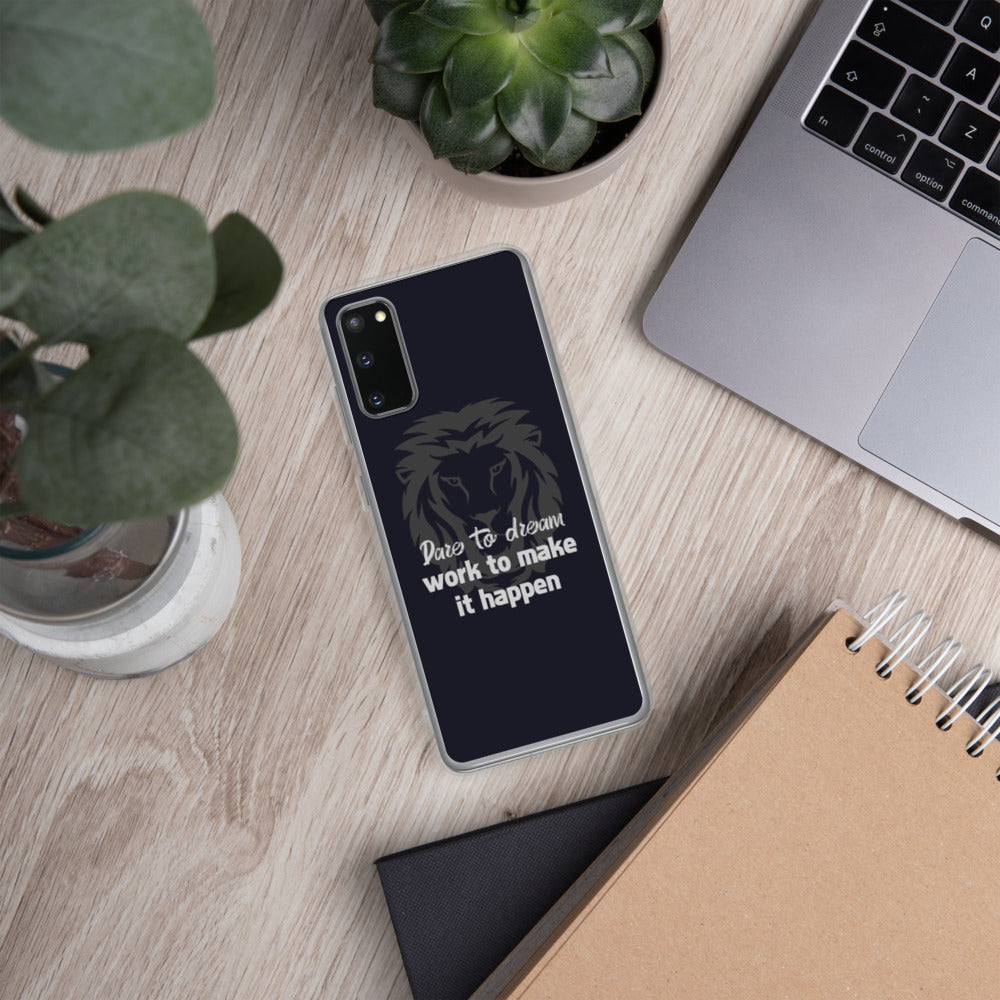 Dare to Dream Samsung Case