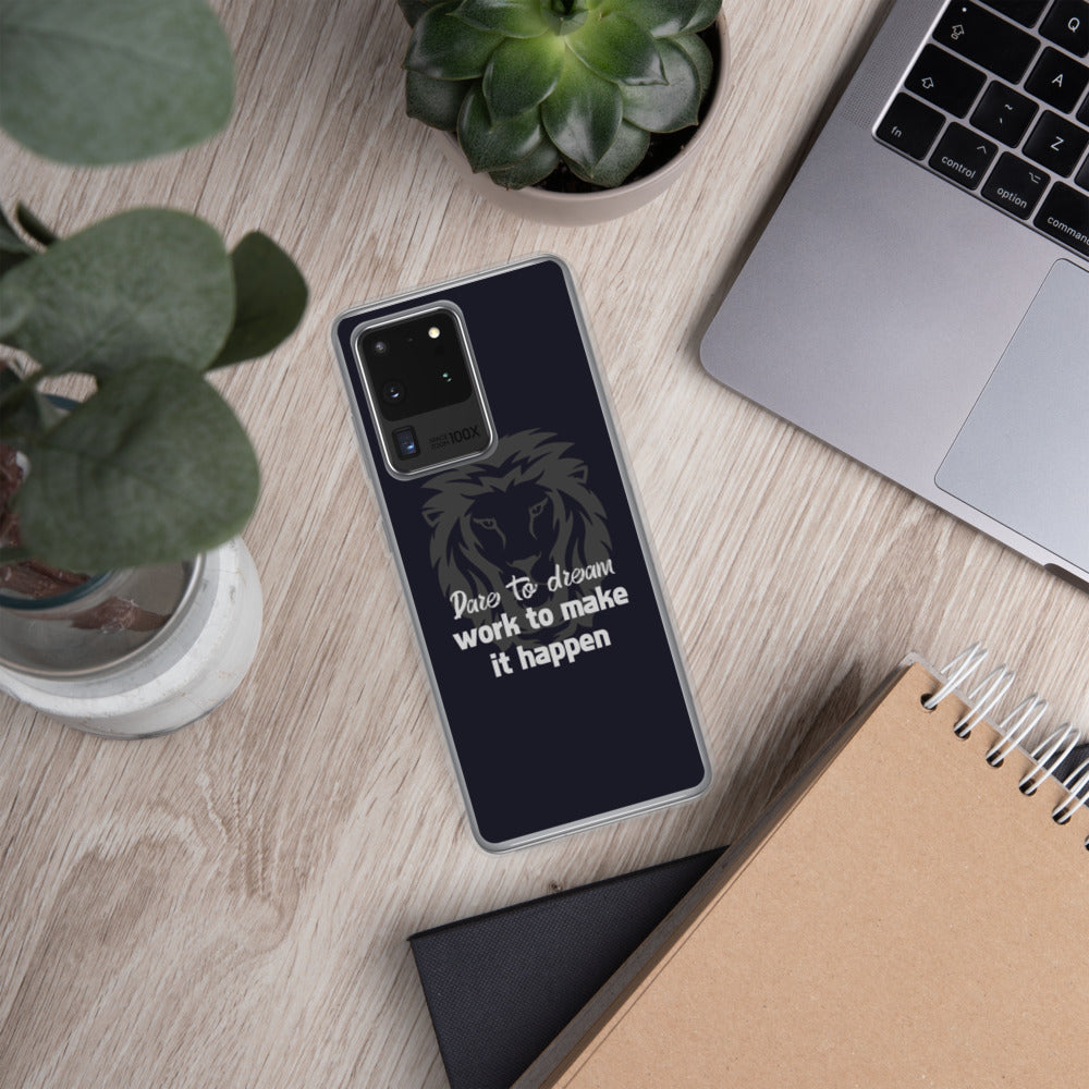 Dare to Dream Samsung Case
