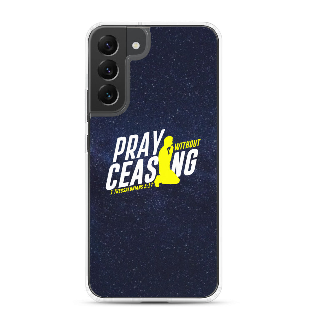 Pray Without Ceasing Samsung Phone Case