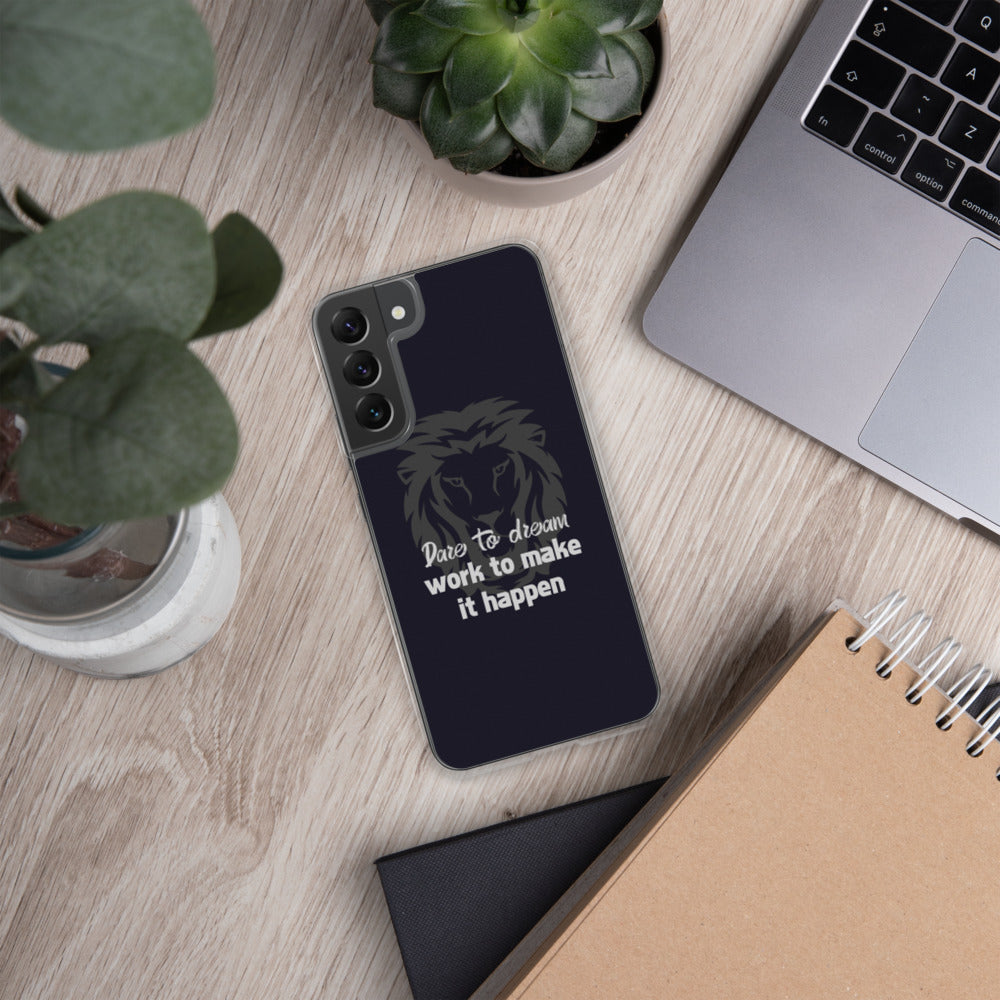 Dare to Dream Samsung Case