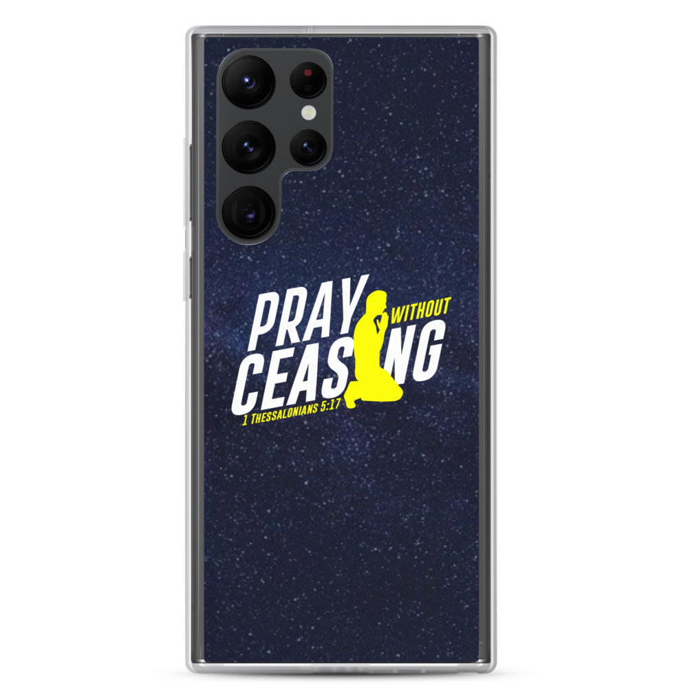 Pray Without Ceasing Samsung Phone Case