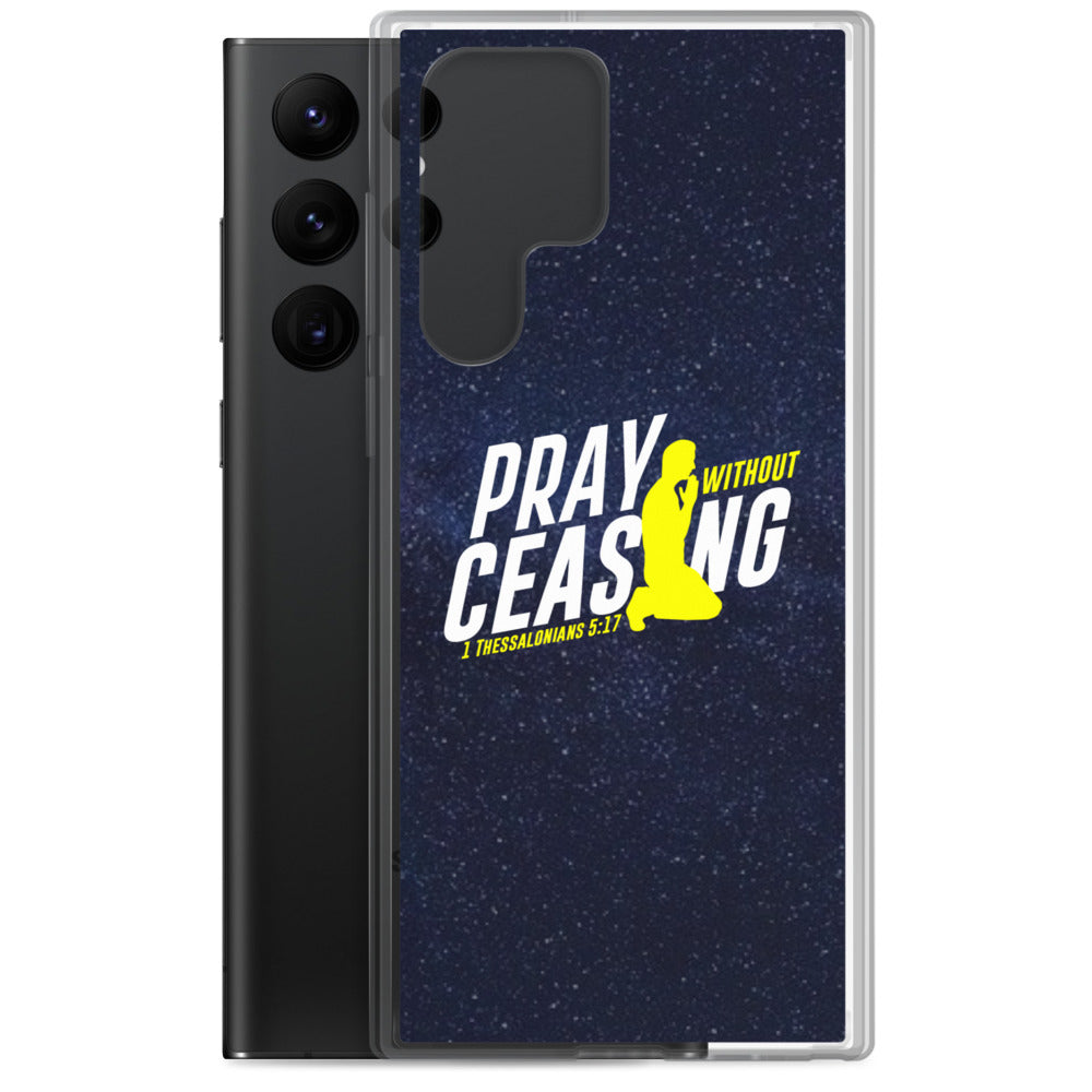 Pray Without Ceasing Samsung Phone Case