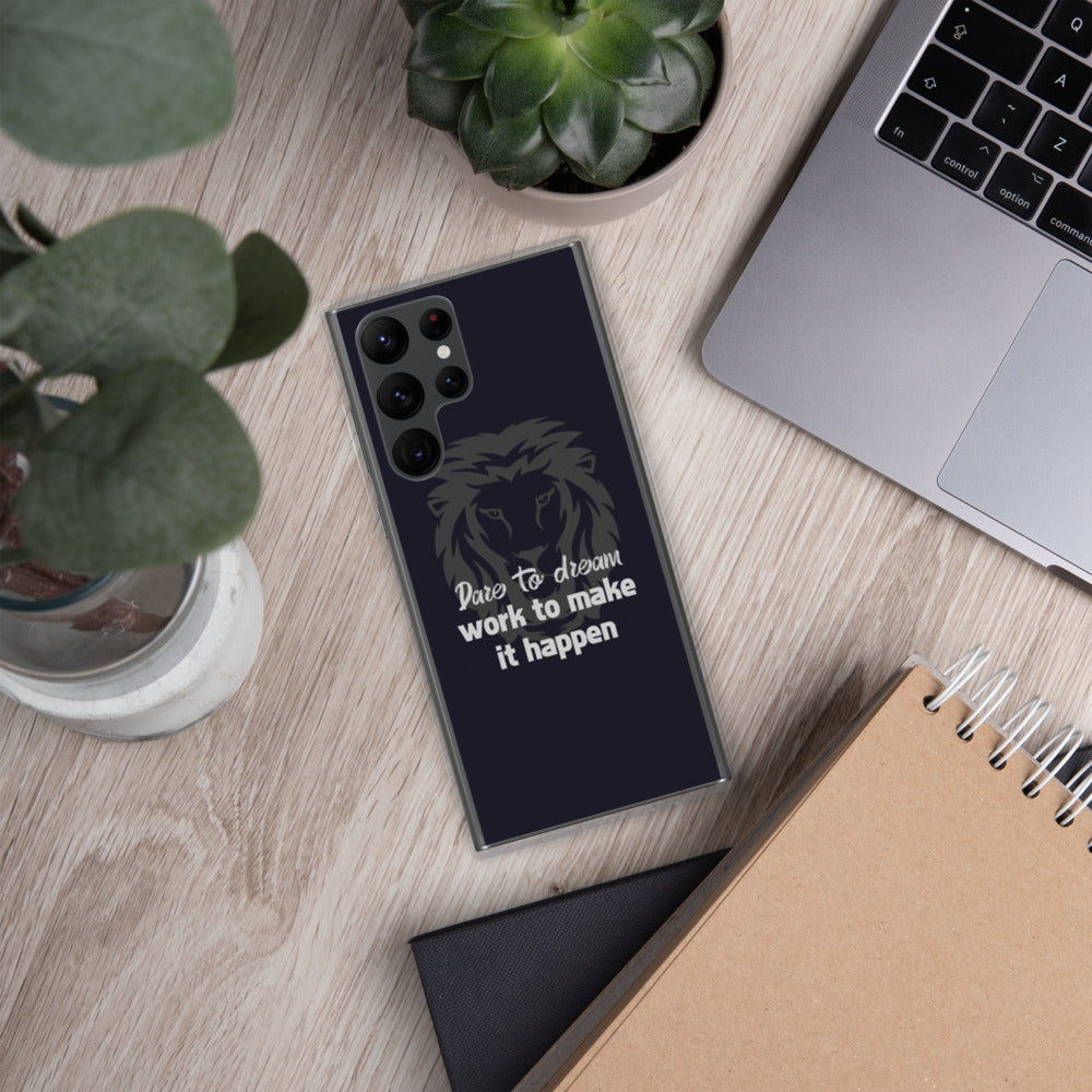 Dare to Dream Samsung Case