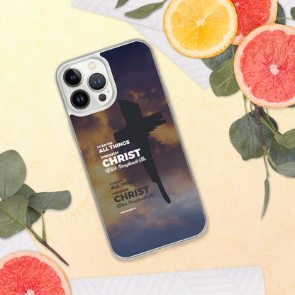 I Can Do All Things Through Christ iPhone Case