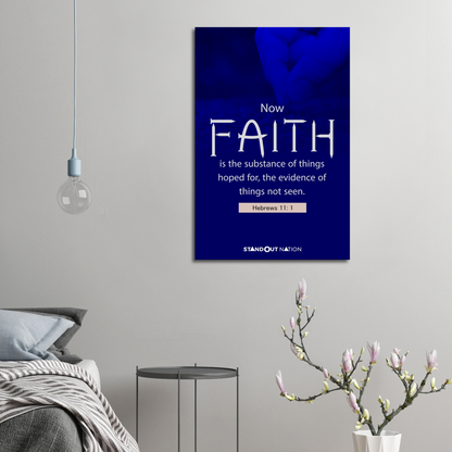 Faith is the substance of things Poster