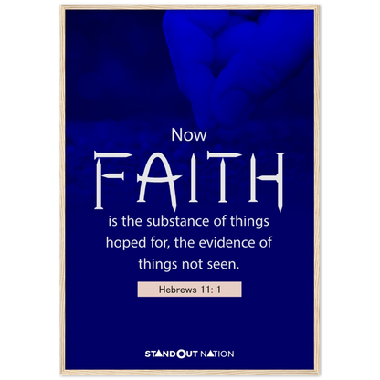 Faith is the substance of things Poster