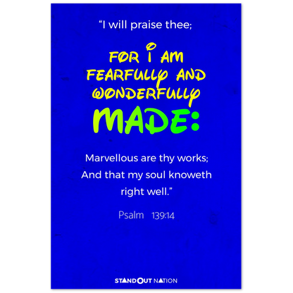 I am WONDERFULLY and FEARFULLY made Poster