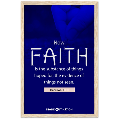 Faith is the substance of things Poster