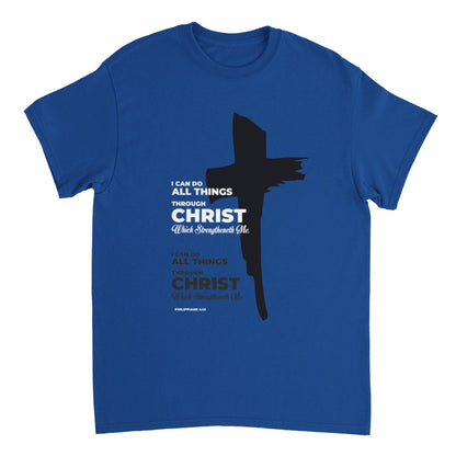 I Can Do All Things Through Christ Unisex T-Shirt