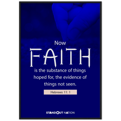 Faith is the substance of things Poster