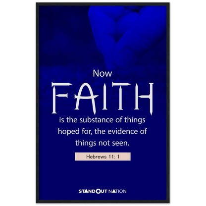 Faith is the substance of things Poster