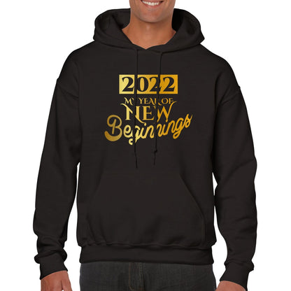 2022, my year of new new beginnings Hoodie