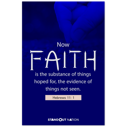 Faith is the substance of things Poster