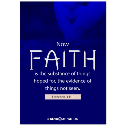 Faith is the substance of things Poster